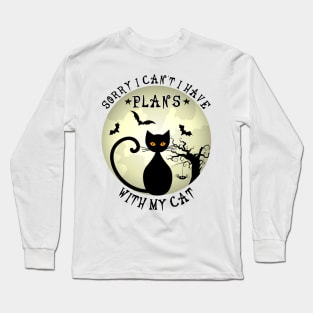 Sorry I Can't I Have Plans With My Cat Halloween Cat Lover Kitty Owner Long Sleeve T-Shirt